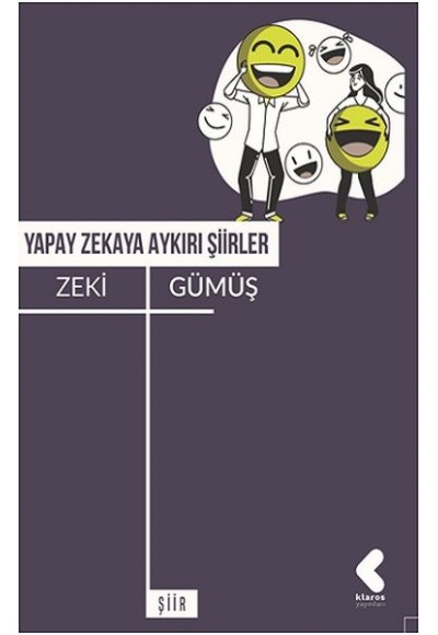 Yapay Zekaya Aykırı Şiirler