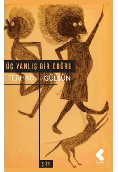 Üç Yanlış Bir Doğru