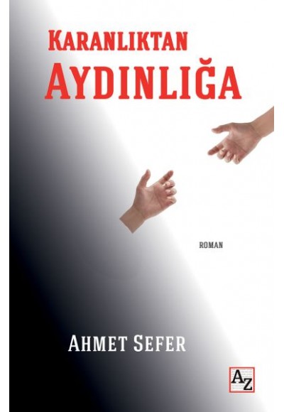 Karanlıktan Aydınlığa