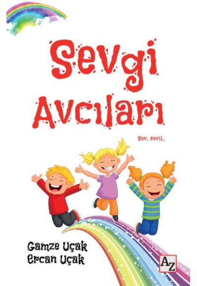 Sevgi Avcıları