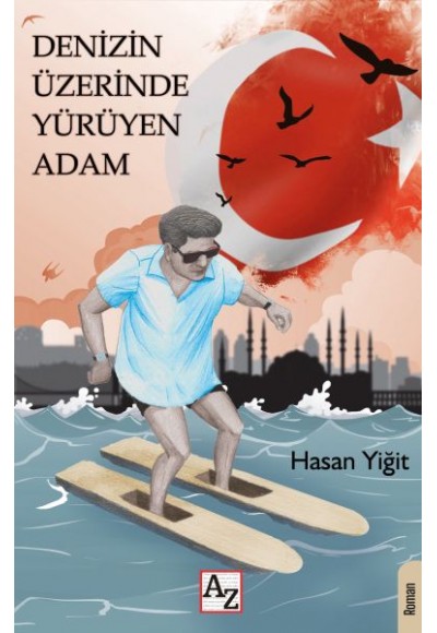 Denizin Üzerinde Yürüyen Adam