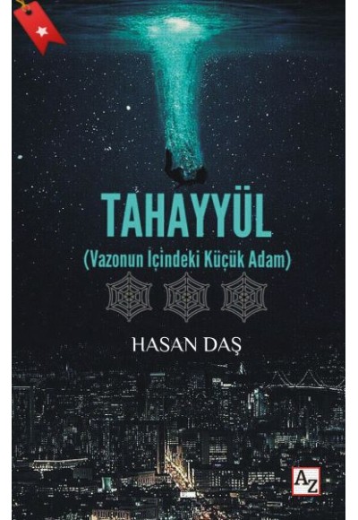 Tahayyül - Vazonun İçindeki Küçük Adam