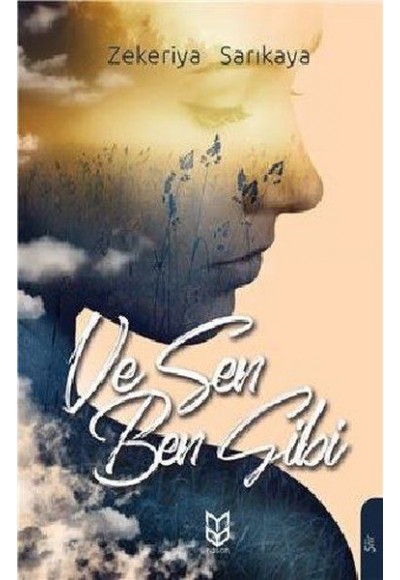 Ve Sen Ben Gibi