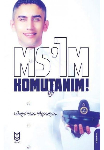 Ms’im Komutanım!