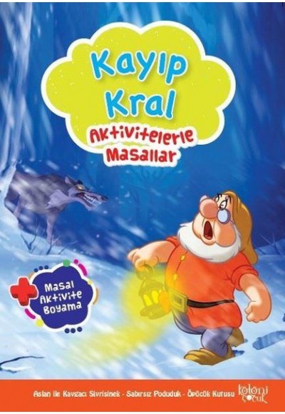 Kayıp Kral - Aktivitelerle Masallar