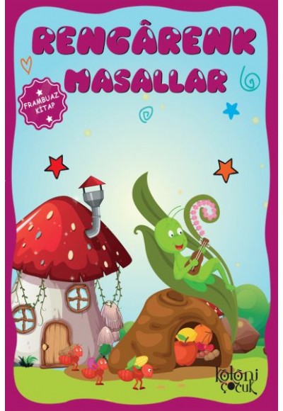 Çocuklar için Hayal ve Odak Geliştirici Rengarenk Masallar Frambuaz Kitap
