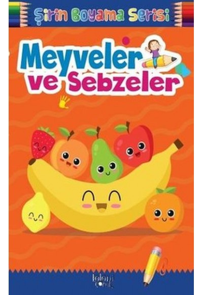 Çocuklar için Okul Öncesi Şirin Boyama Kitabı - Meyveler ve Sebzeler