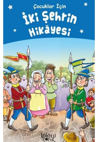 İki Şehrin Hikayesi - Çocuklar İçin