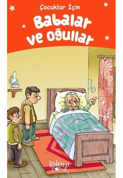 Babalar ve Oğullar - Çocuklar İçin