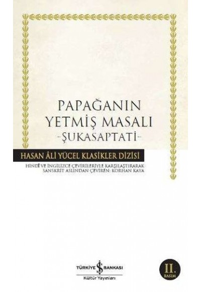 Papağanın Yetmiş Masalı - Şukasaptati - Hasan Ali Yücel Klasikleri