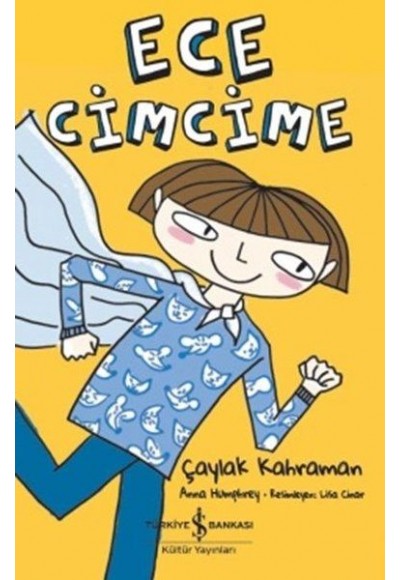 Ece Cimcime - Çaylak Kahraman