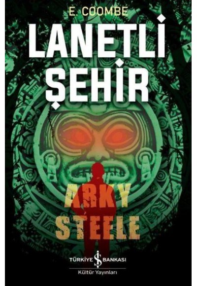 Lanetli Şehir - Arky Steele