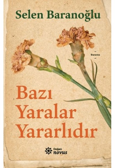 Bazı Yaralar Yararlıdır
