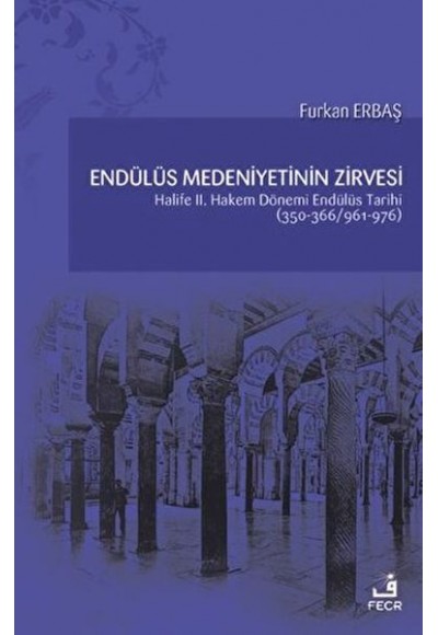 Endülüs Medeniyetinin Zirvesi
