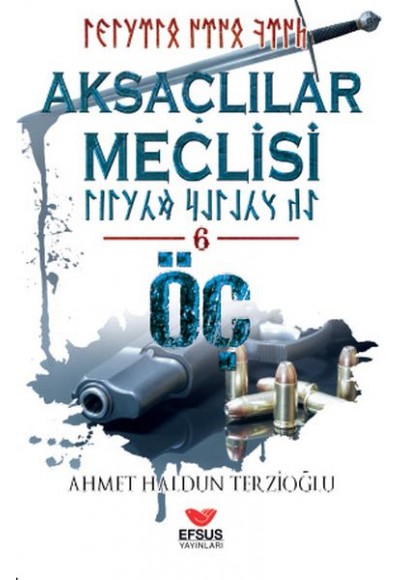 Aksaçlılar meclisi 6