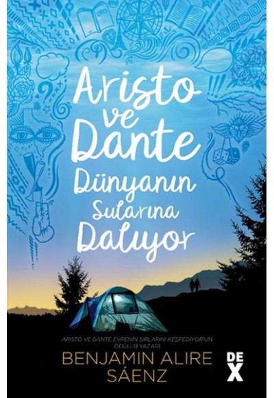 Aristo ve Dante Dünyanın Sularına Dalıyor
