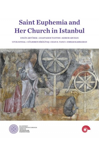 Saint Euphemia and Her Church in Istanbul