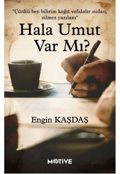 Hala Umut Var Mı?