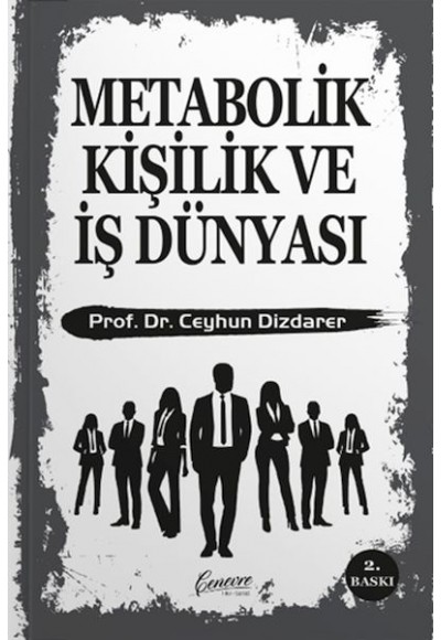 Metabolik Kişilik ve İş Dünyası