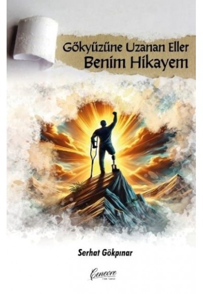Gökyüzüne Uzanan Eller Benim Hikayem