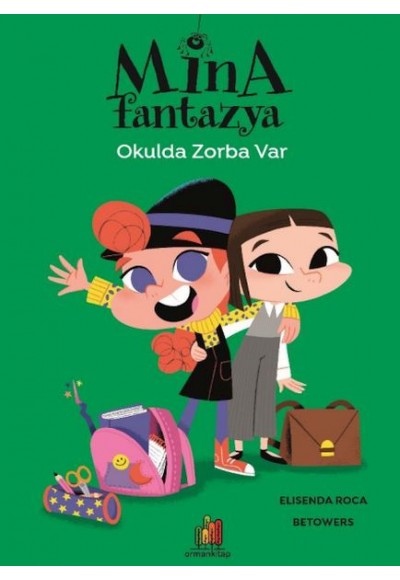 Mina Fantazya - Okulda Zorba Var