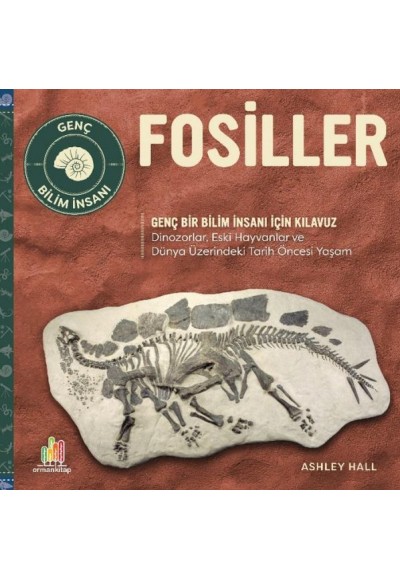 Fosiller Genç Bir Bilim İnsanı İçin Kılavuz