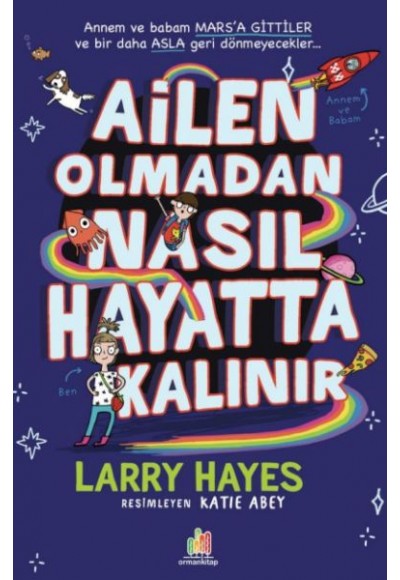 Ailen Olmadan Nasıl Hayatta Kalınır