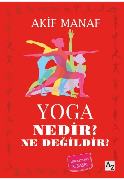 Yoga Nedir? Ne Değildir?