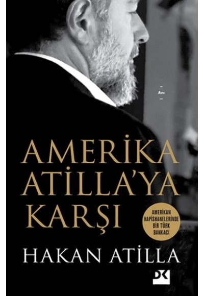 Amerika Atilla’ya Karşı