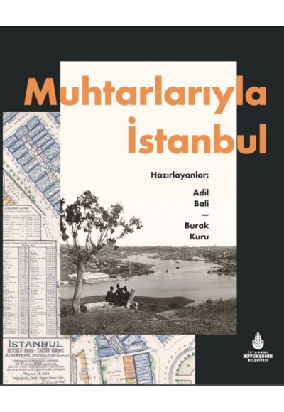 Muhtarlarıyla İstanbul