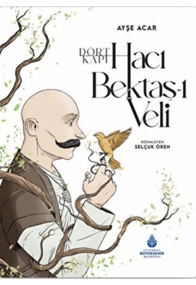 Dört Kapı Hacı Bektaş-ı Veli