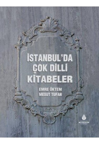 İstanbul’da Çok Dilli Kitabeler