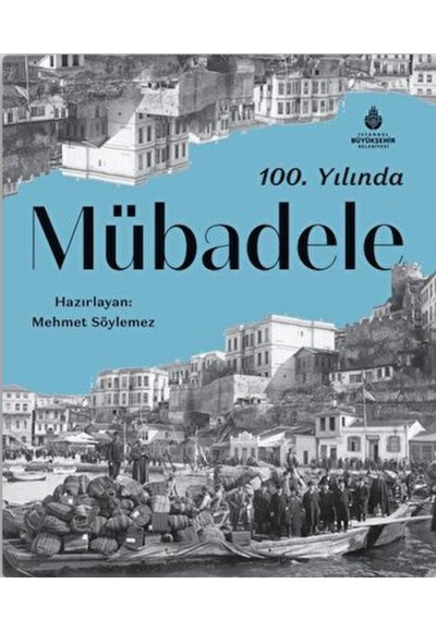 100. Yılında Mübadele Tanıtım Bülteni