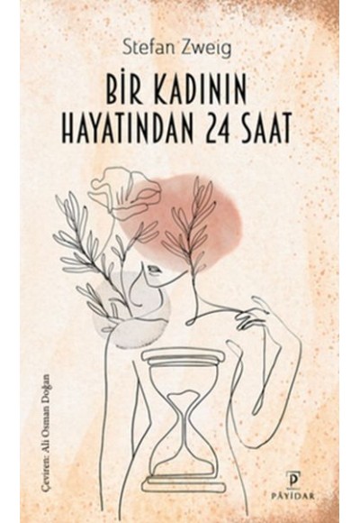 Bir Kadının Yaşamından 24 Saat
