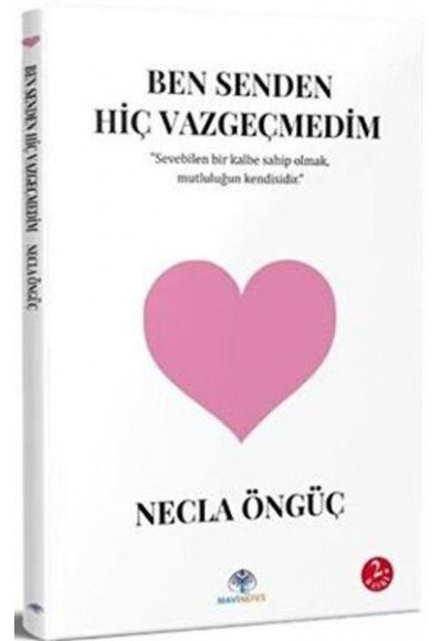 Ben Senden Hiç Vazgeçmedim
