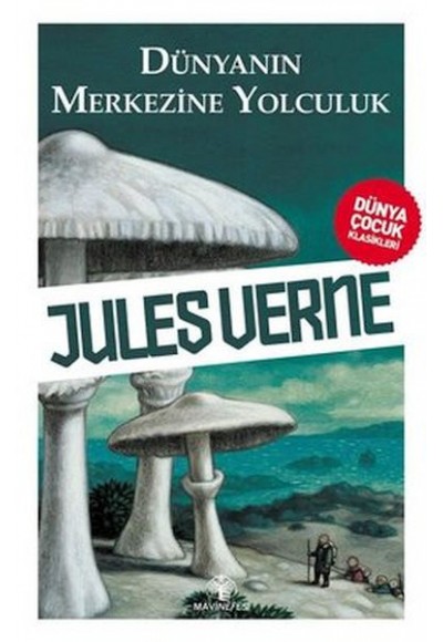Dünyanın Merkezine Yolculuk