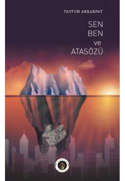 Sen, Ben ve Atasözü