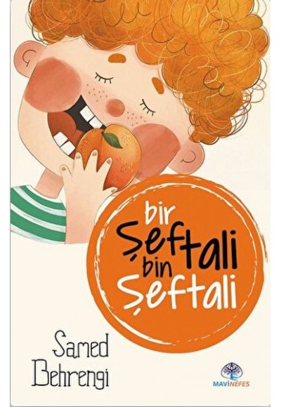 Bir Şeftali Bin Şeftali