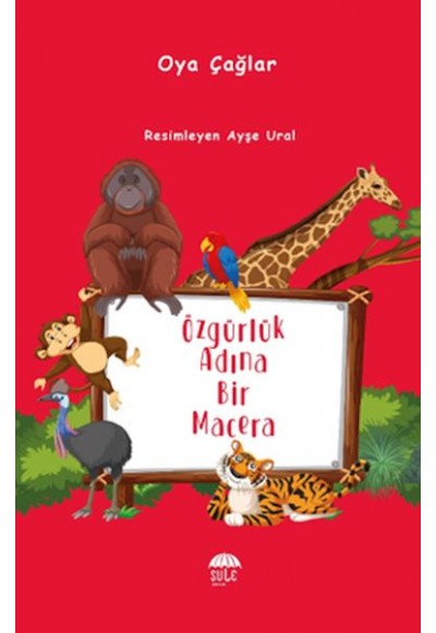 Özgürlük Adına Bir Macera