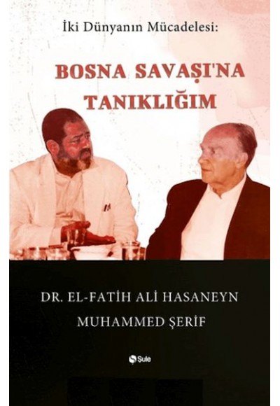 Bosna Savaşı'Na Tanıklığım