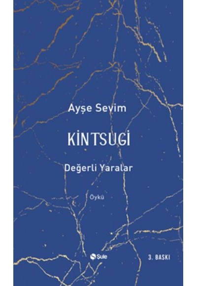 Kintsugi-Değerli Yaralar