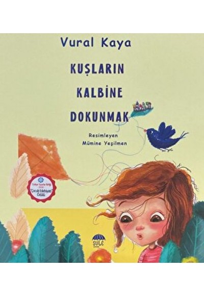 Kuşların Kalbine Dokunmak