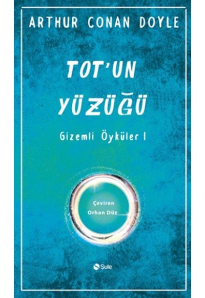 Totun Yüzüğü Gizemli Öyküler-1