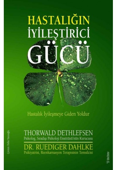 Hastalığın İyileştirici Gücü