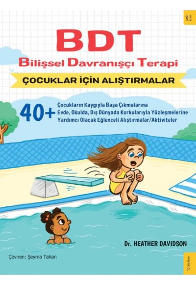 BDT Bilişsel Davranışçı Terapi Çocuklar İçin Alıştırmalar