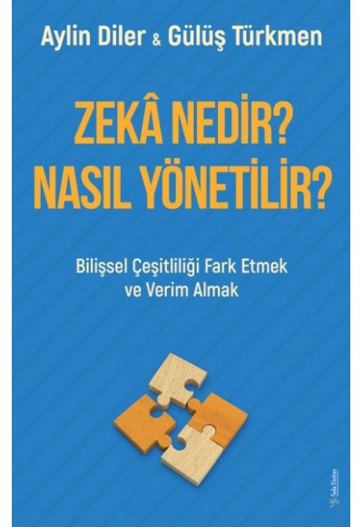 Zekâ Nedir? Nasıl Yönetilir?