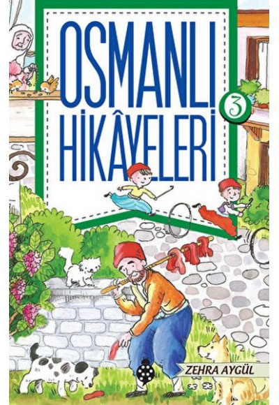 Osmanlı Hikayeleri 3