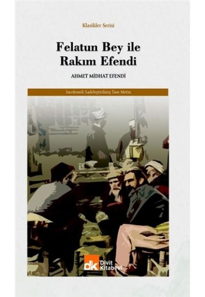 Felatun Bey İle Rakım Efendi