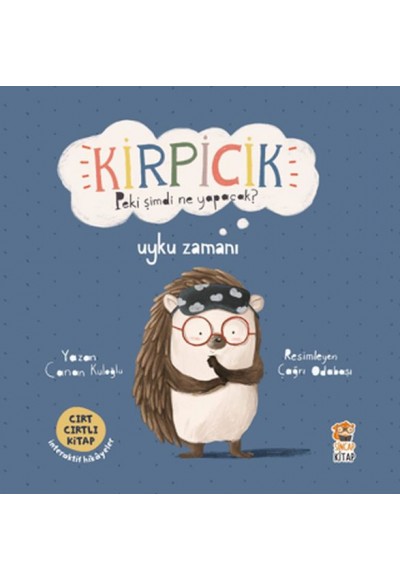 Kirpicik Peki şimdi ne Yapacak? - Uyku Zamanı