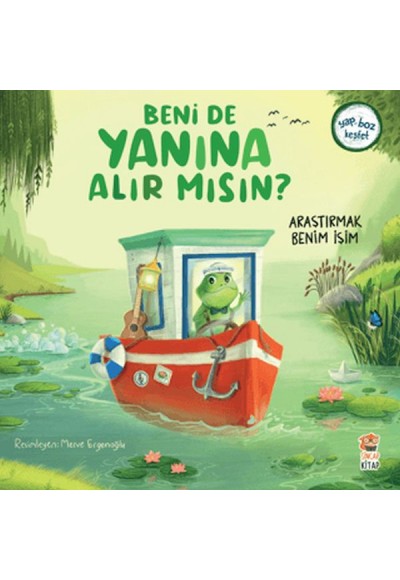 Beni de Yanına Alır Mısın? - Araştırmak Benim İşim